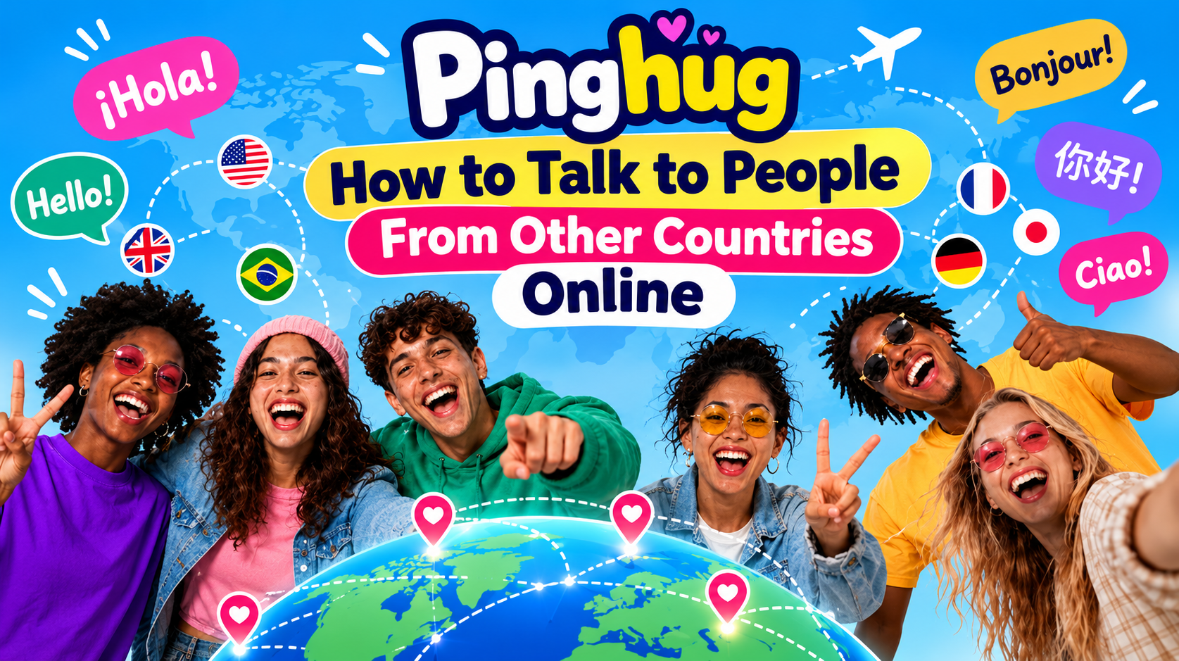 How to Talk to People From Other Countries Online
